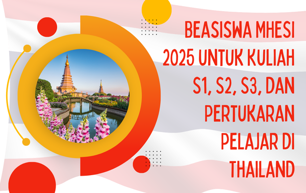 Beasiswa MHESI 2025: Peluang Emas Kuliah Gratis di Thailand